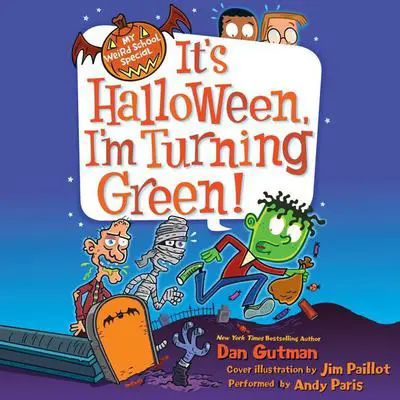 My Weird School Special: It's Halloween, I'm Turning Green! Audibook, by Dan Gutman