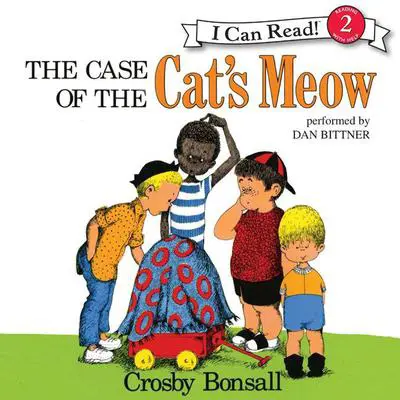 The Case of the Cat's Meow Audibook, by Crosby Bonsall