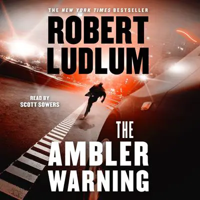 The Ambler Warning: A Novel Audibook, by Robert Ludlum