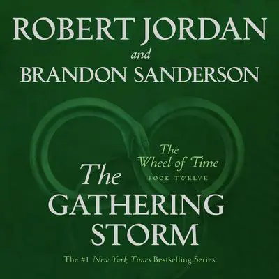 The Gathering Storm: Book Twelve of the Wheel of Time Audibook, by Robert Jordan