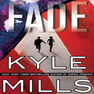 Fade Audibook, by Kyle Mills