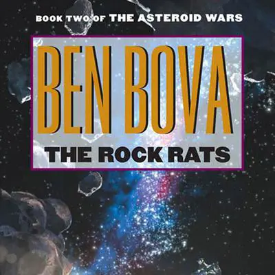 The Rock Rats Audibook, by Ben Bova