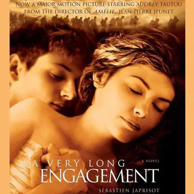 A Very Long Engagement: A Novel Audibook, by Sébastien Japrisot