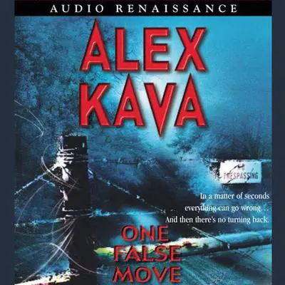 One False Move Audibook, by Alex Kava