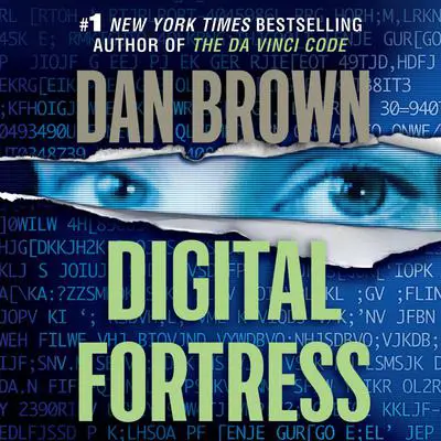 Digital Fortress: A Thriller Audibook, by Dan Brown