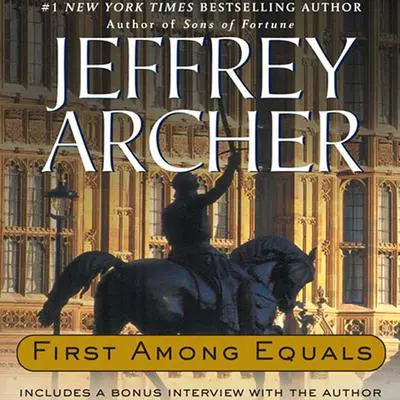 First Among Equals Audibook, by Jeffrey Archer