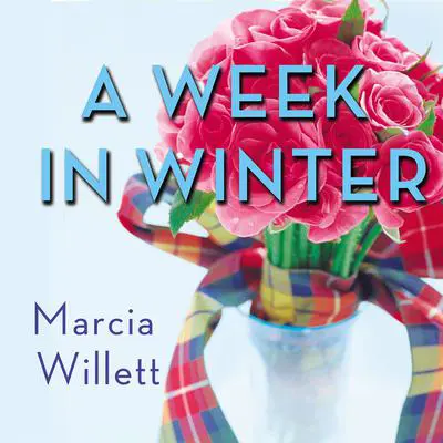A Week in Winter: A Novel Audibook, by Marcia Willett