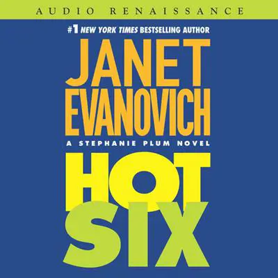 Hot Six: A Stephanie Plum Novel Audibook, by Janet Evanovich