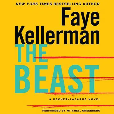 The Beast: A Decker/Lazarus Novel Audibook, by Faye Kellerman