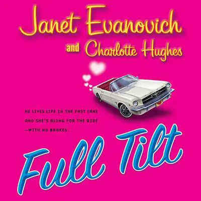Full Tilt: A Novel Audibook, by Janet Evanovich