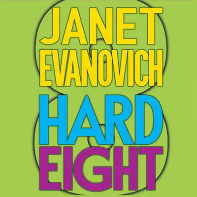 Hard Eight: A Stephanie Plum Novel Audibook, by Janet Evanovich