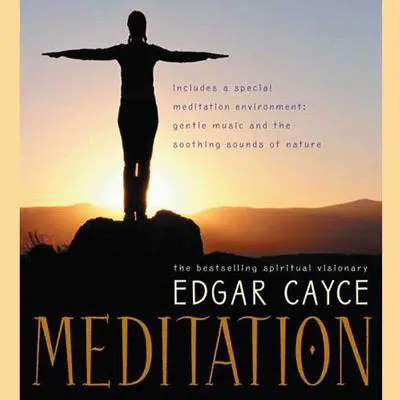 Meditation Audibook, by Edgar Cayce