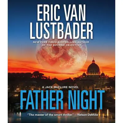 Father Night: A Jack McClure Novel Audibook, by Eric Van Lustbader