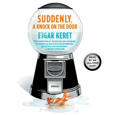 Suddenly, a Knock on the Door: Stories Audibook, by Kendare Blake