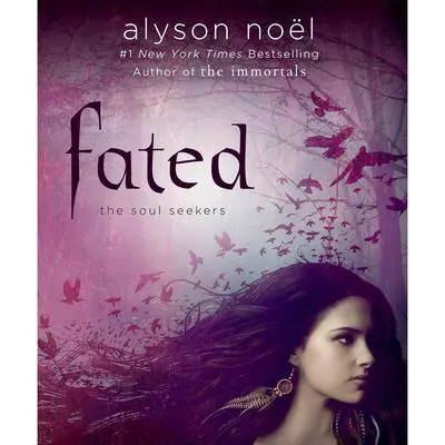Fated Audibook, by Alyson Noël