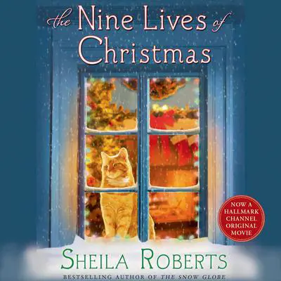 The Nine Lives of Christmas Audibook, by Sheila Roberts