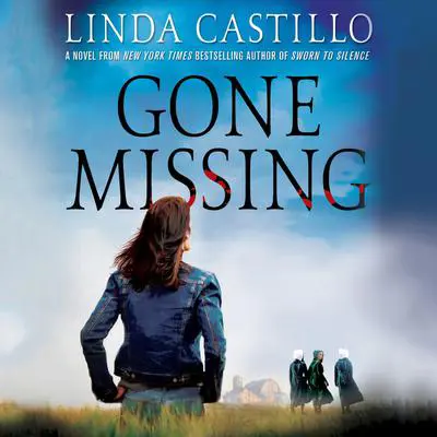Gone Missing: A Kate Burkholder Novel Audibook, by Linda Castillo