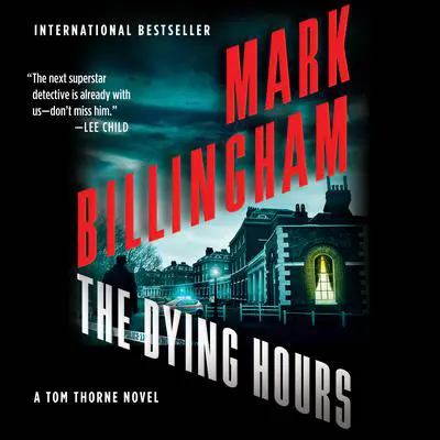 The Dying Hours Audibook, by Mark Billingham