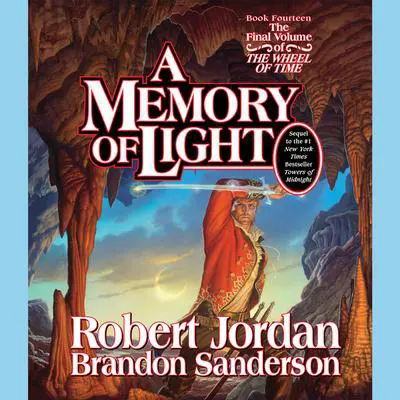 A Memory of Light: Book Fourteen of The Wheel of Time Audibook, by Robert Jordan