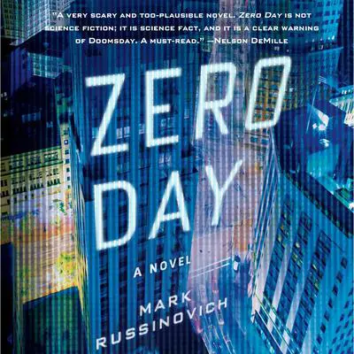Zero Day: A Jeff Aiken Novel Audibook, by Mark Russinovich