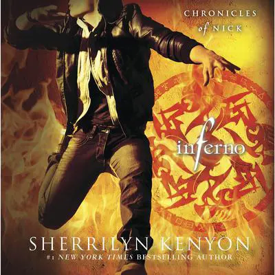 Inferno: Chronicles of Nick Audibook, by Sherrilyn Kenyon