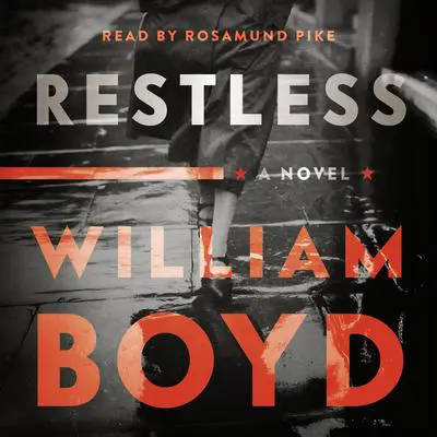 Restless: A Novel Audibook, by William Boyd