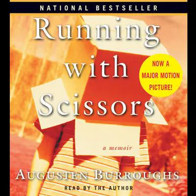 Running with Scissors: A Memoir Audibook, by Augusten Burroughs