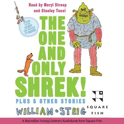 The One and Only Shrek!: Plus 5 Other Stories Audibook, by William Steig