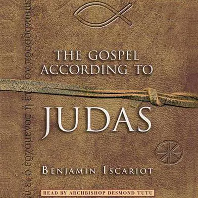 The Gospel According to Judas by Benjamin Iscariot Audibook, by Jeffrey Archer