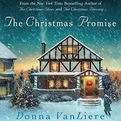 The Christmas Promise: A Novel Audibook, by Donna VanLiere