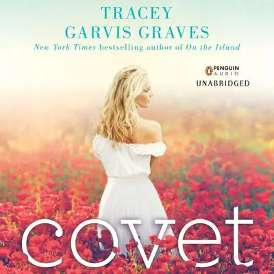 Covet Audibook, by Tracey Garvis Graves