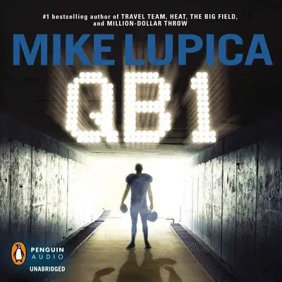 QB 1 Audibook, by Mike Lupica