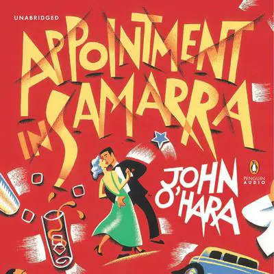 Appointment in Samarra Audibook, by John O’Hara