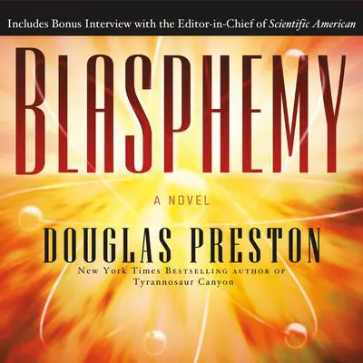 Blasphemy: A Novel Audibook, by Douglas Preston