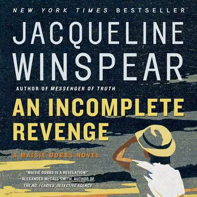 An Incomplete Revenge: A Maisie Dobbs Novel Audibook, by Jacqueline Winspear