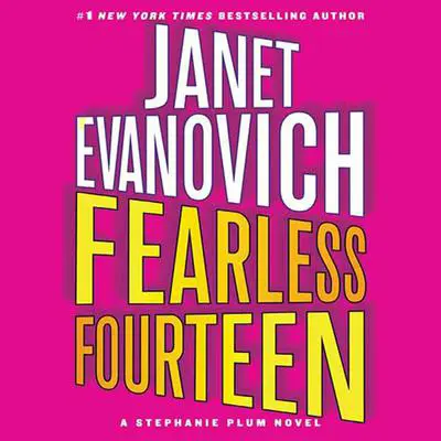 Fearless Fourteen: A Stephanie Plum Novel Audibook, by Janet Evanovich