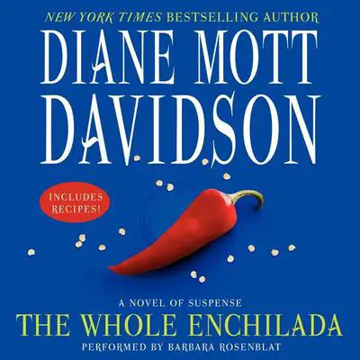 The Whole Enchilada: A Novel of Suspense Audibook, by Diane Mott Davidson