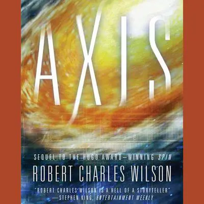 Axis Audibook, by Robert Charles Wilson