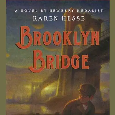 Brooklyn Bridge Audibook, by Karen Hesse