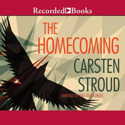 The Homecoming Audibook, by Carsten Stroud