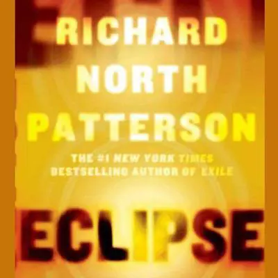 Eclipse: A Thriller Audibook, by Richard North Patterson