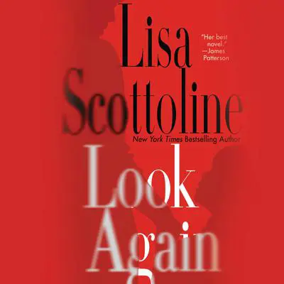 Look Again: A Novel Audibook, by Lisa Scottoline