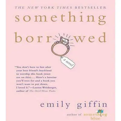 Something Borrowed: A Novel Audibook, by Emily Giffin