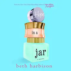 Hope in a Jar: A Novel Audibook, by Beth Harbison