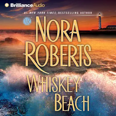 Whiskey Beach Audibook, by Nora Roberts