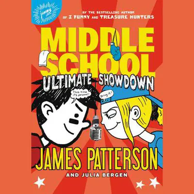 Middle School: Ultimate Showdown Audibook, by James Patterson