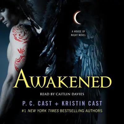 Awakened: A House of Night Novel Audibook, by P. C. Cast