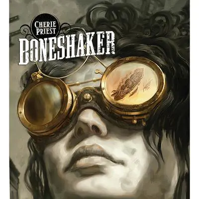 Boneshaker: A Novel of the Clockwork Century Audibook, by Cherie Priest