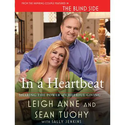 In a Heartbeat: Sharing the Power of Cheerful Giving Audibook, by Sean Tuohy
