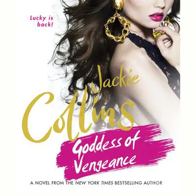 Goddess of Vengeance Audibook, by Jackie Collins